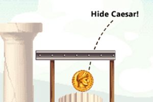 Hide Caesar! Hide Caesar!