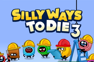 Silly Ways to Die 3 Silly Ways to Die 3