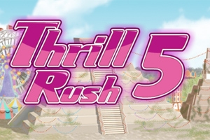 Thrill Rush 5 Thrill Rush 5